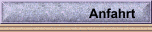 Anfahrt